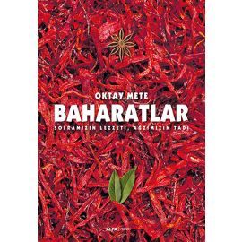 Baharatlar - Soframızın Lezzeti, Ağzımızın Tadı
