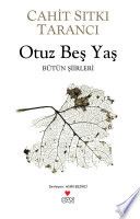 Otuz Beş Yaş - Bütün Şiirleri