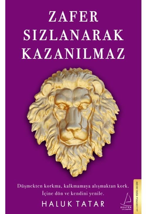 Zafer Sızlanarak Kazanılmaz