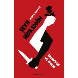 Şeyh Bedreddin - Tasavvuf ve İsyan