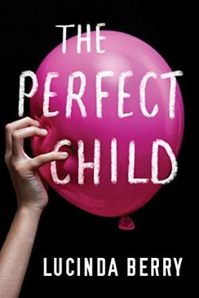 The Perfect Child (Hannah Bauer #1)