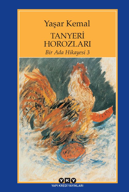 Tanyeri Horozları (Bir Ada Hikayesi 3)