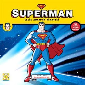 Superman - Çelik Adam'ın Hikayesi