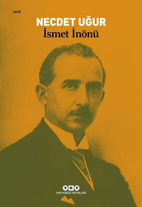 İsmet İnönü (Cumhuriyet ve Türkiye)