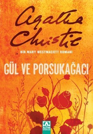Gül ve Porsuk Ağacı