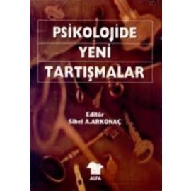 Psikolojide Yeni Tartışmalar