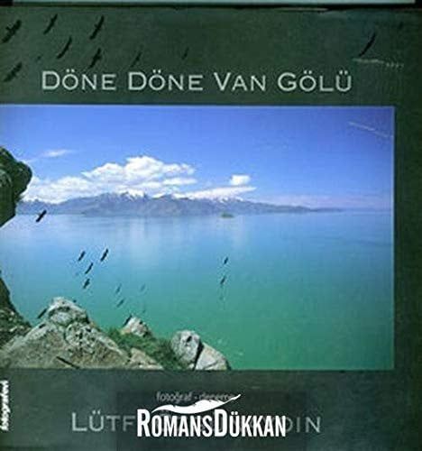 Döne döne Van Gölü fotoğraf - deneme