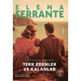 Terk Edenler ve Kalanlar Napoli Romanlari 3. Kitap