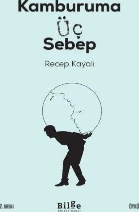 Kamburuma Üç Sebep