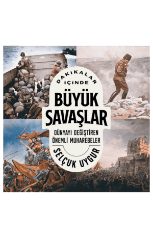Dakikalar İçinde Büyük Savaşlar