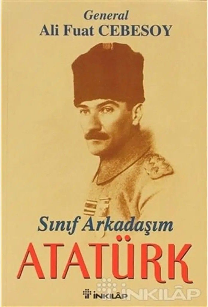 Sınıf Arkadaşım Atatürk Okul ve Genç Subaylık Anıları