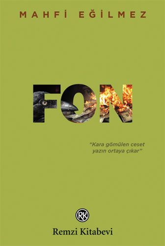 Fon Kara Gömülen Ceset Yazın Ortaya Çıkar