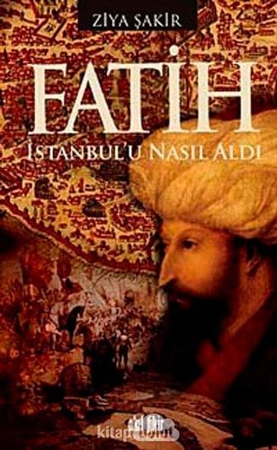 Fatih Istanbul'u Nasil Aldi