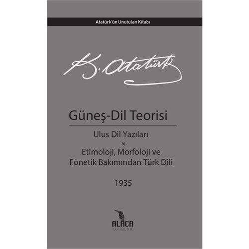 Güneş-Dil Teorisi (Ulus Dil Yazıları - Etimoloji, Morfoloji ve Fonetik Bakımından Türk Dili)