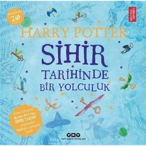 Harry Potter - Sihir Tarihinde Bir Yolculuk