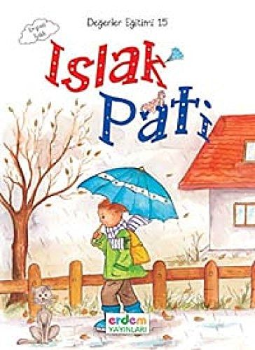 Değerler Eğitimi 15: Islak Pati