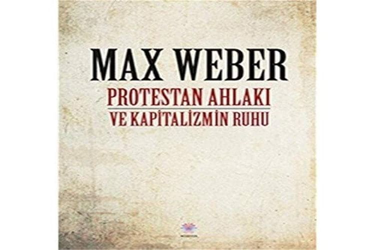 Protestan Ahlakı ve Kapitalizmin Ruhu