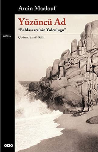 Yüzüncü Ad "Baldassare'nin Yolculuğu"