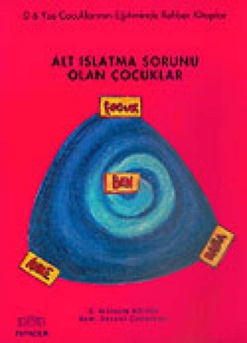Alt Islatma Sorunu Olan Çocuklar