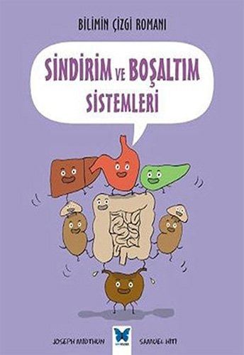 Bilimin Cizgi Romani - Sindirim ve Bosaltim Sistemleri