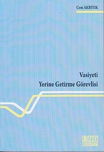 Vasiyeti Yerine Getirme Gorevlisi