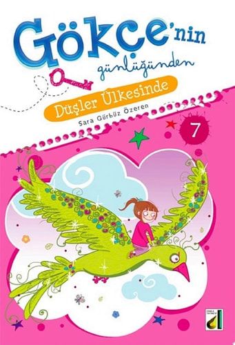 Gökçe'nin Günlüğünden Düşler Ülkesinde