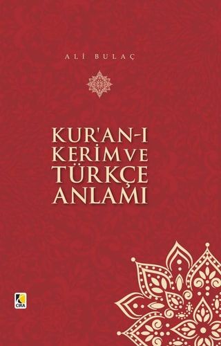 Kuran-i Kerim ve Türkce Anlami