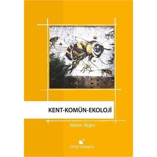 Kent - Komün - Ekoloji