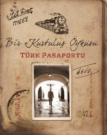 Bi̇r Kurtuluş Öyküsü Türk Pasaportu