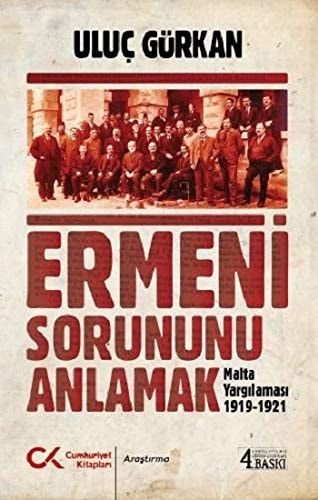 Ermeni Sorununu Anlamak Malta Yargılaması 1919-1921