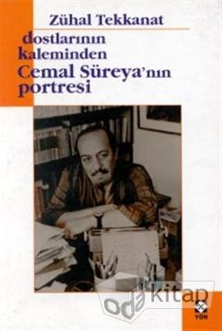 Dostlarının Kaleminden Cemal Süreya'nın Portresi