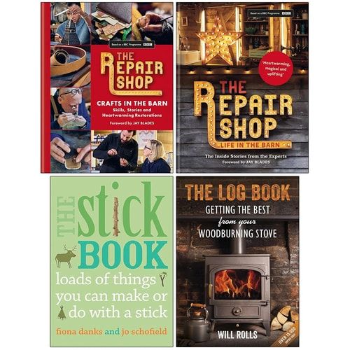 The Repair Shop Crafts In The Barn, Life In The Barn, The Stick Book & The Log Book 4 Books Collection Set