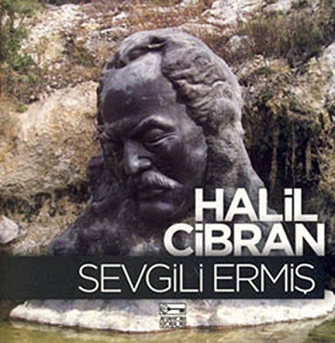 Sevgili Ermiş Halil Cibran ve Mary Haskell ' İn Aşk Mektupları