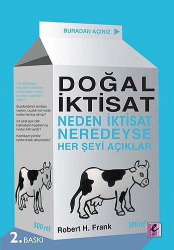 Doğal İktisat Neden İktisat Neredeyse Her Şeyi Açıklar?