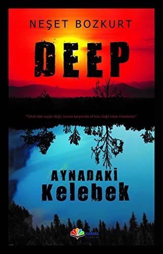 Deep - Aynadaki Kelebek