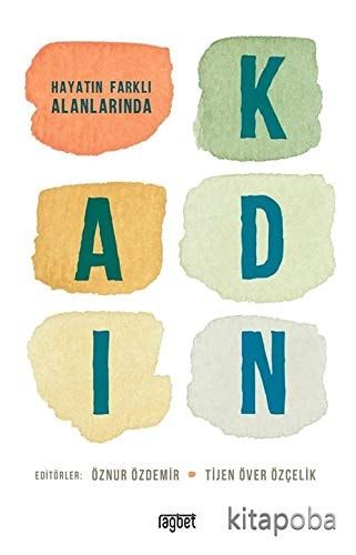 Hayatin Farkli Alanlarinda Kadin