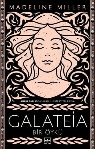 Galateia Bir Öykü