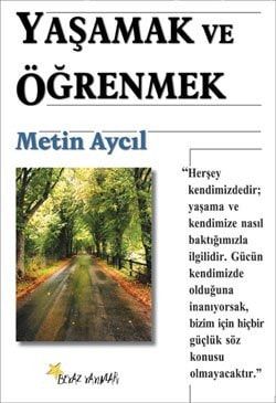 Yaşamak ve Öğrenmek