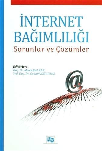 İnternet Bağımlılığı Sorunlar ve Çözümler