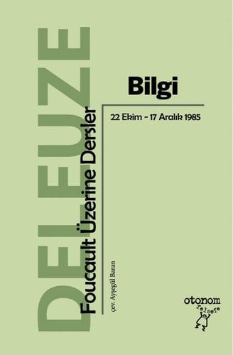 Bilgi Foucault Üzerine Dersler