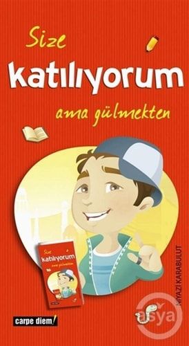 Size Katılıyorum Ama Gülmekten
