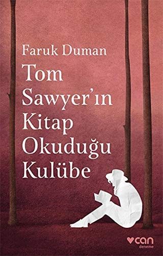 Tom Sawyerin Kitap Okuduğu Kulübe