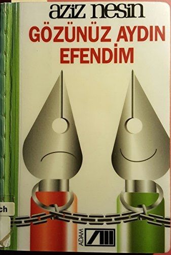 Gözünüz Aydın Efendim!: Öykü