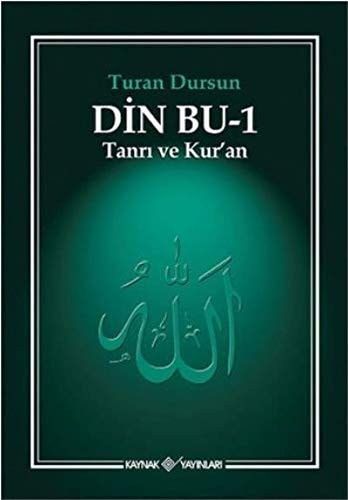 Din Bu 1 Tanrı ve Kuran