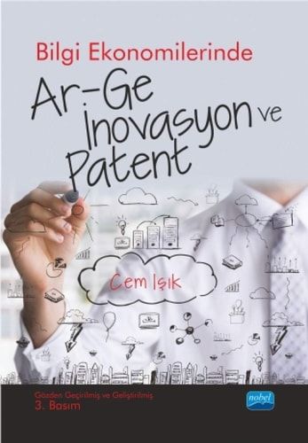 Bilgi Ekonomilerinde Ar-Ge Inovasyon ve Patent