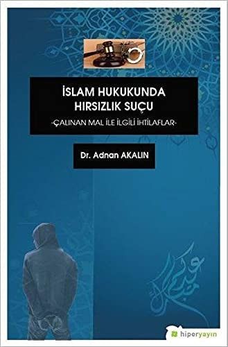 İslam Hukukunda Hırsızlık Suçu