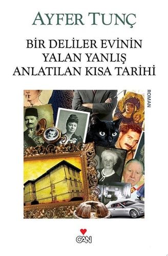 Bir Deliler Evinin Yalan Yanlış Anlatılan Kısa Tarihi