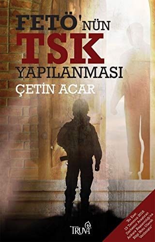 FETÖ'nün TSK Yapılanması