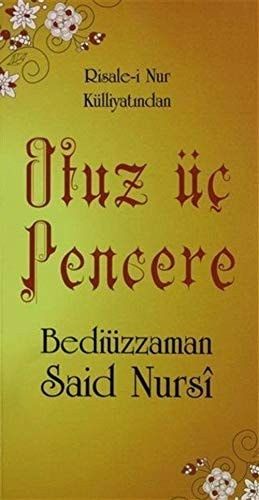 Otuz Üc Pencere Risale-i Nur Külliyatindan - Cep Boy