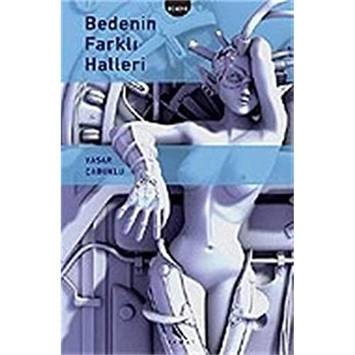 Bedenin Farklı Halleri